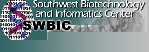 SWBIC - Southwest Biotechnology and Informatics Center